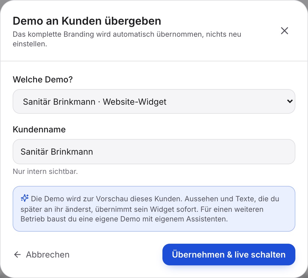 der Dialog mit „Welche Demo?“ (gewählt: Sanitär Brinkmann · Website-Widget), dem Feld „Kundenname“ mit „Nur intern sichtbar.“ und dem Knopf „Übernehmen & live schalten“.