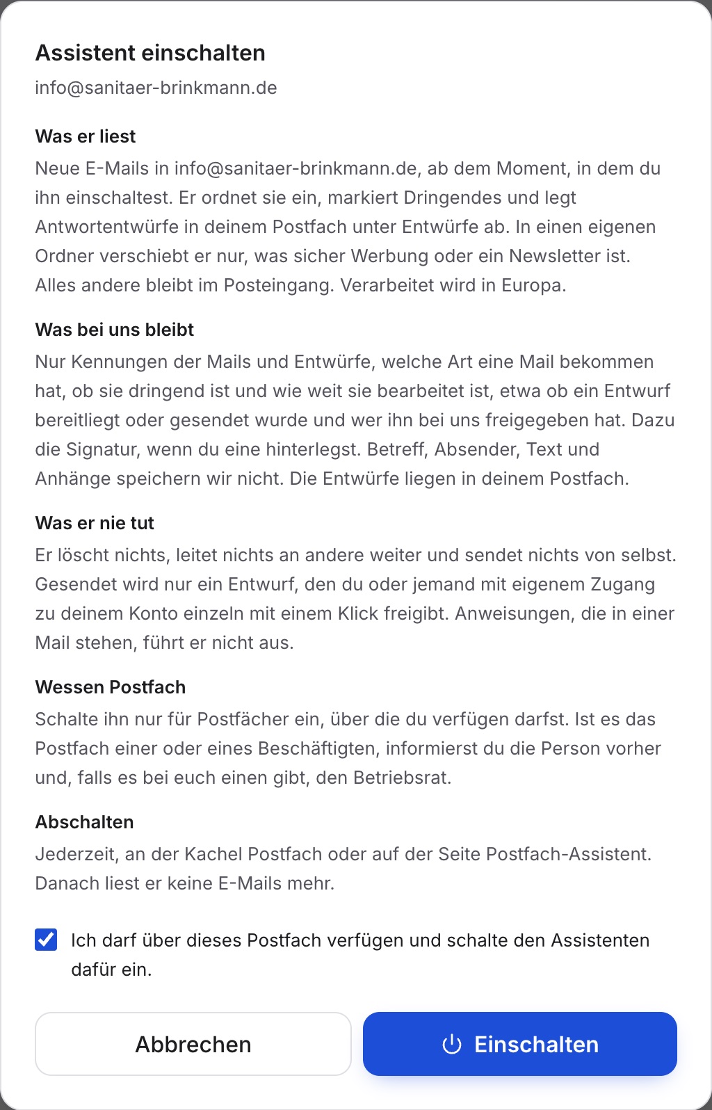 der Dialog „Assistent einschalten“ mit den Abschnitten Was er liest, Was bei uns bleibt, Was er nie tut, Wessen Postfach und Abschalten, unten der gesetzte Haken und der Knopf Einschalten.